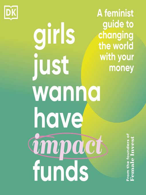 Cover image for Girls Just Wanna Have Impact Funds